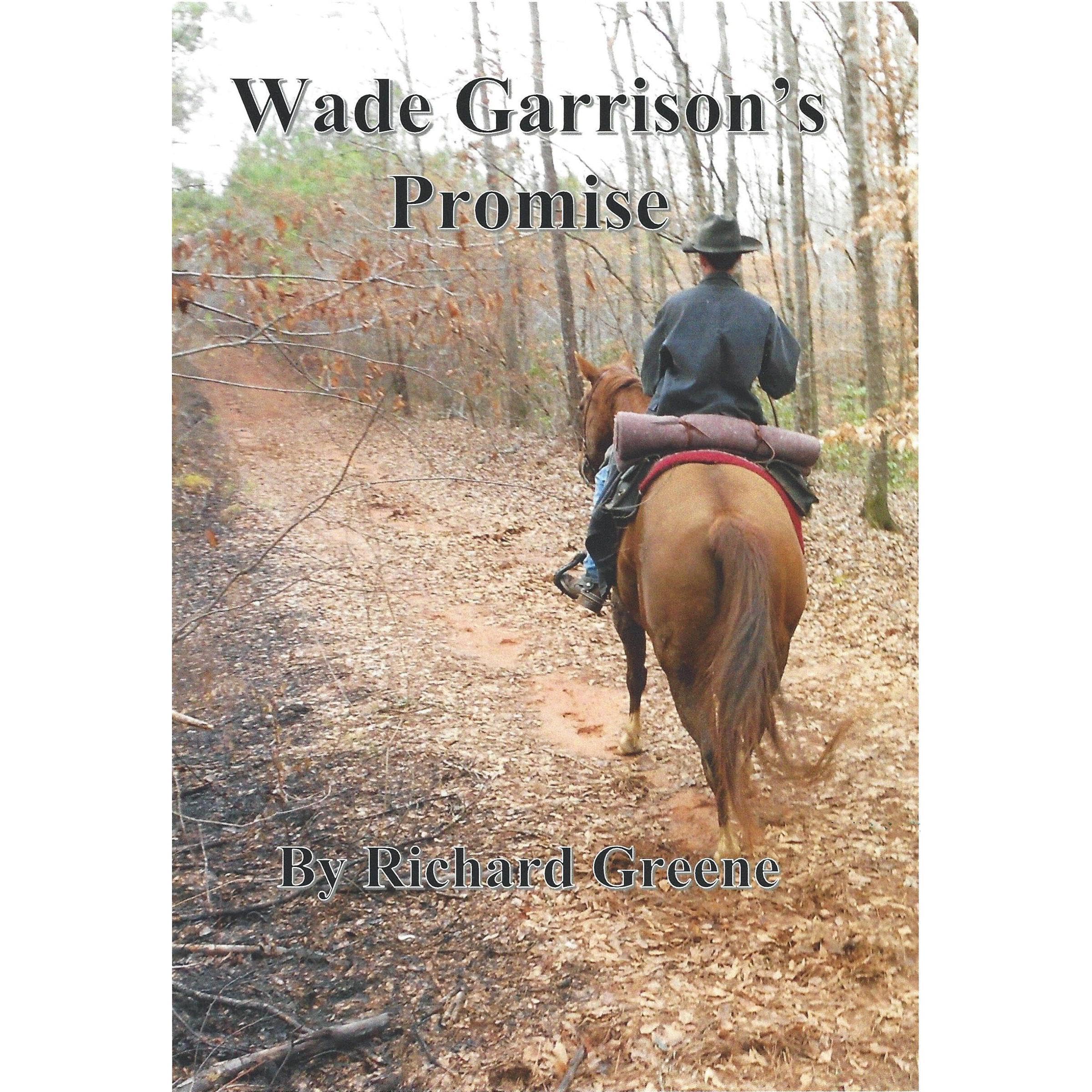 Wade Garrison's Promise