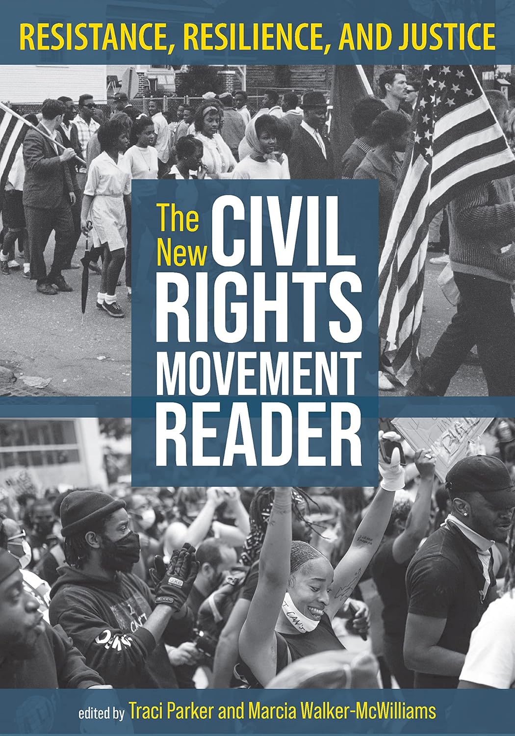 The New Civil Rights Movement Reader: Resistance, Resilience, and Justice      Paperback – April 28, 2023