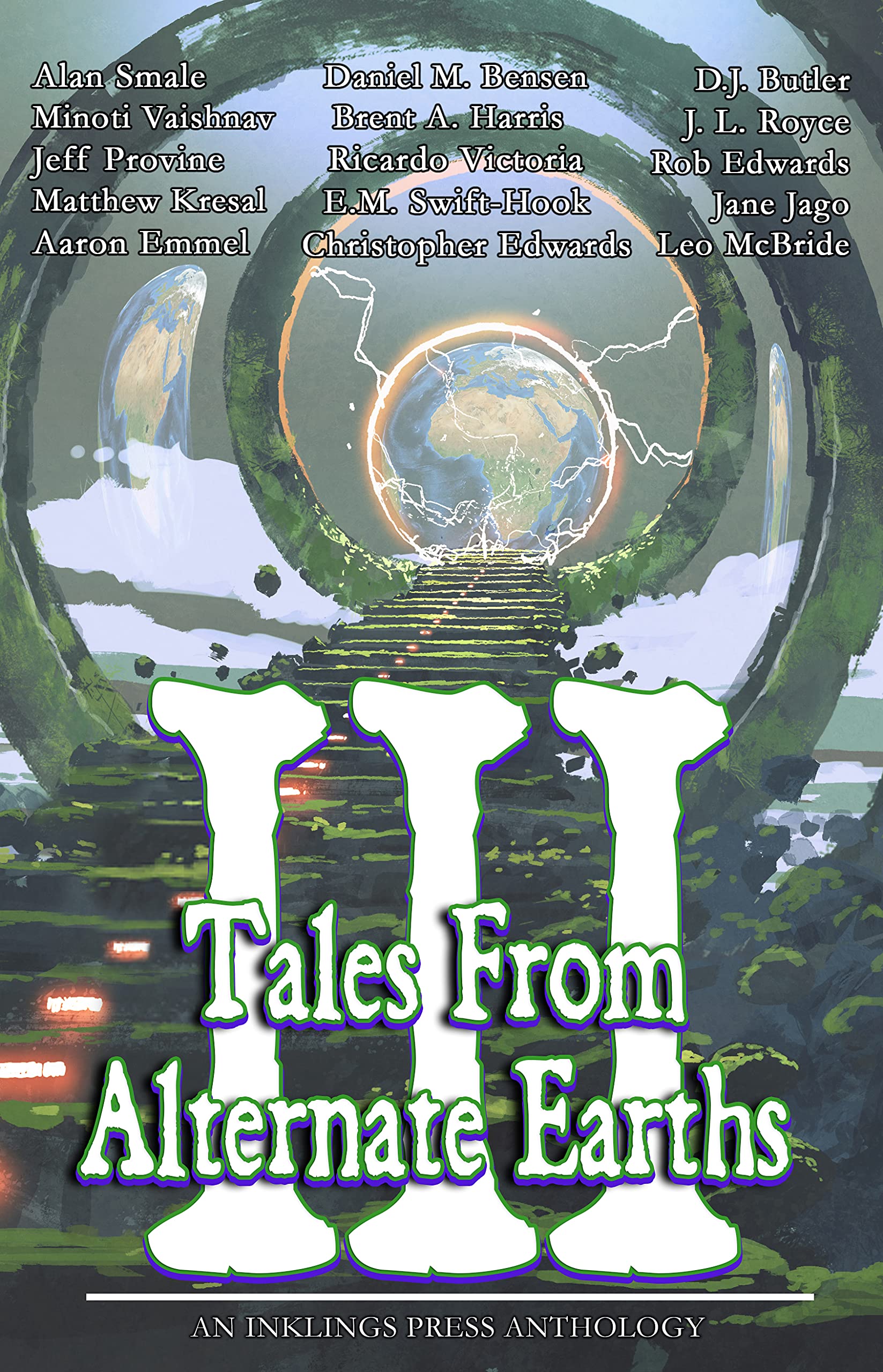 Tales From Alternate Earths Volume III