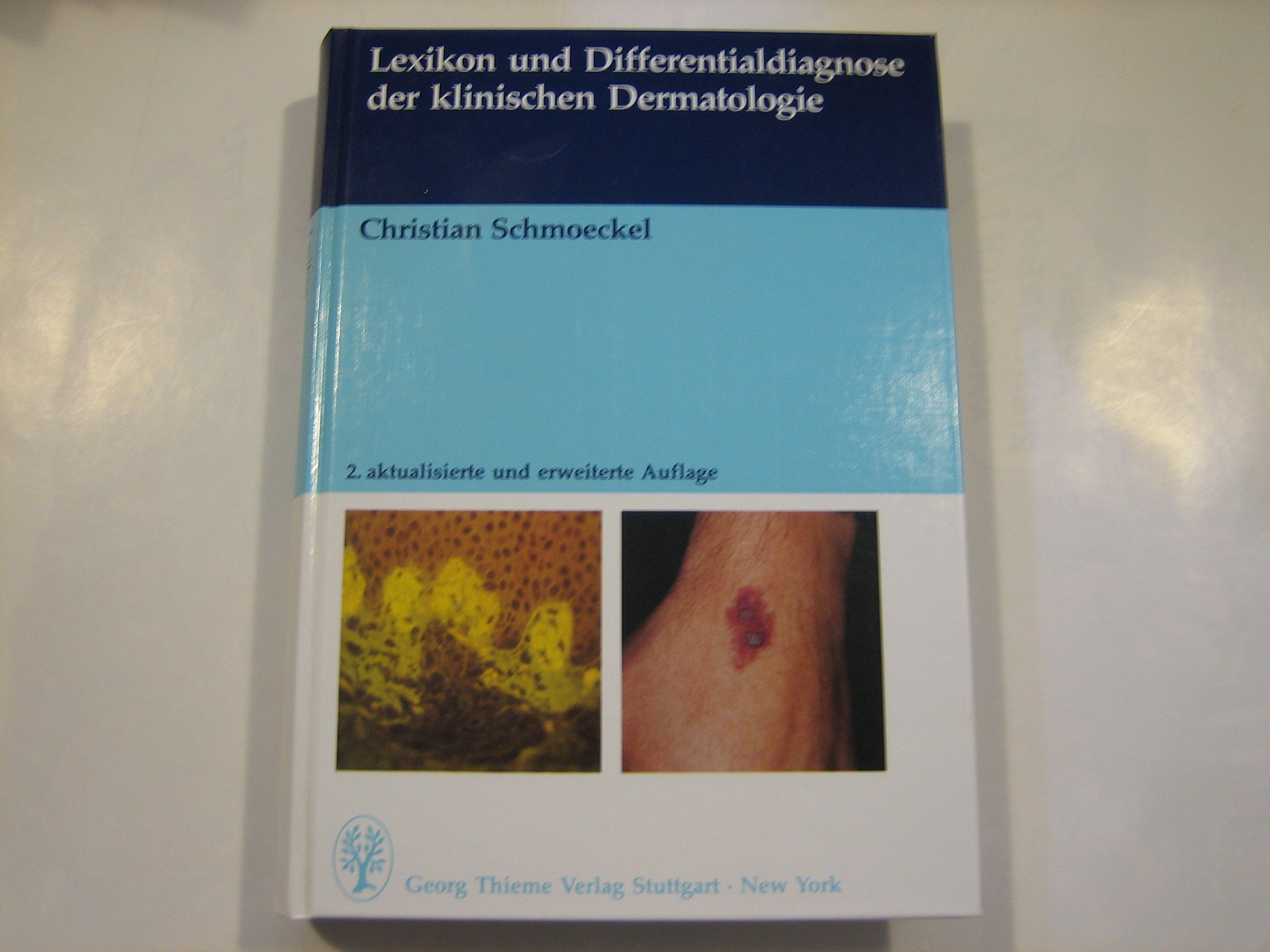 Lexikon und Differentialdiagnose der klinischen Dermatologie