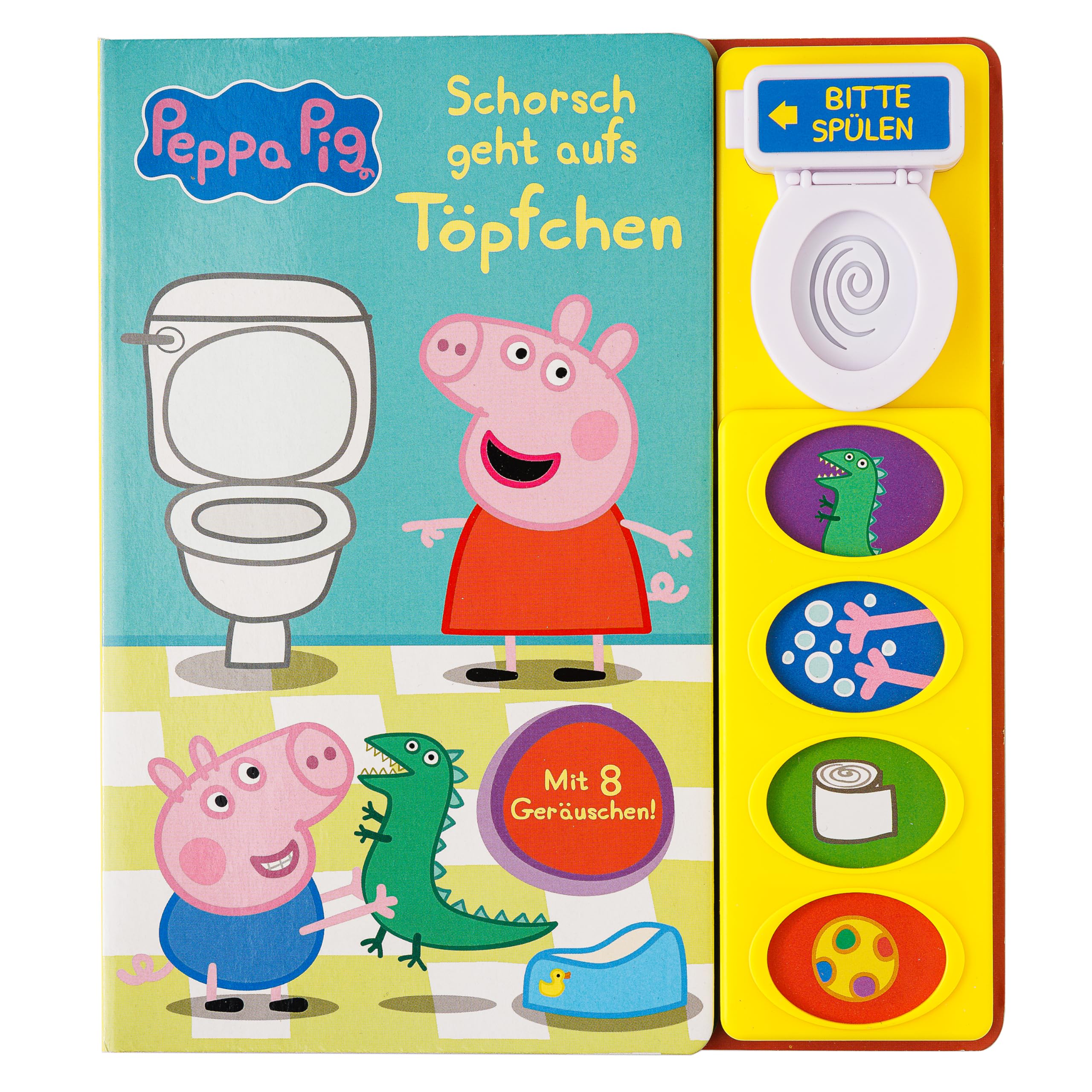 Peppa Pig - Schorsch geht aufs Töpfchen - Mein Klo-Soundbuch - Pappbilderbuch mit Klospülung und 8 Geräuschen - Peppa Wutz