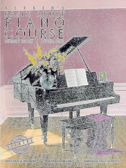 Alfred S Basic Adult Piano Course : Lesson Book Level 1