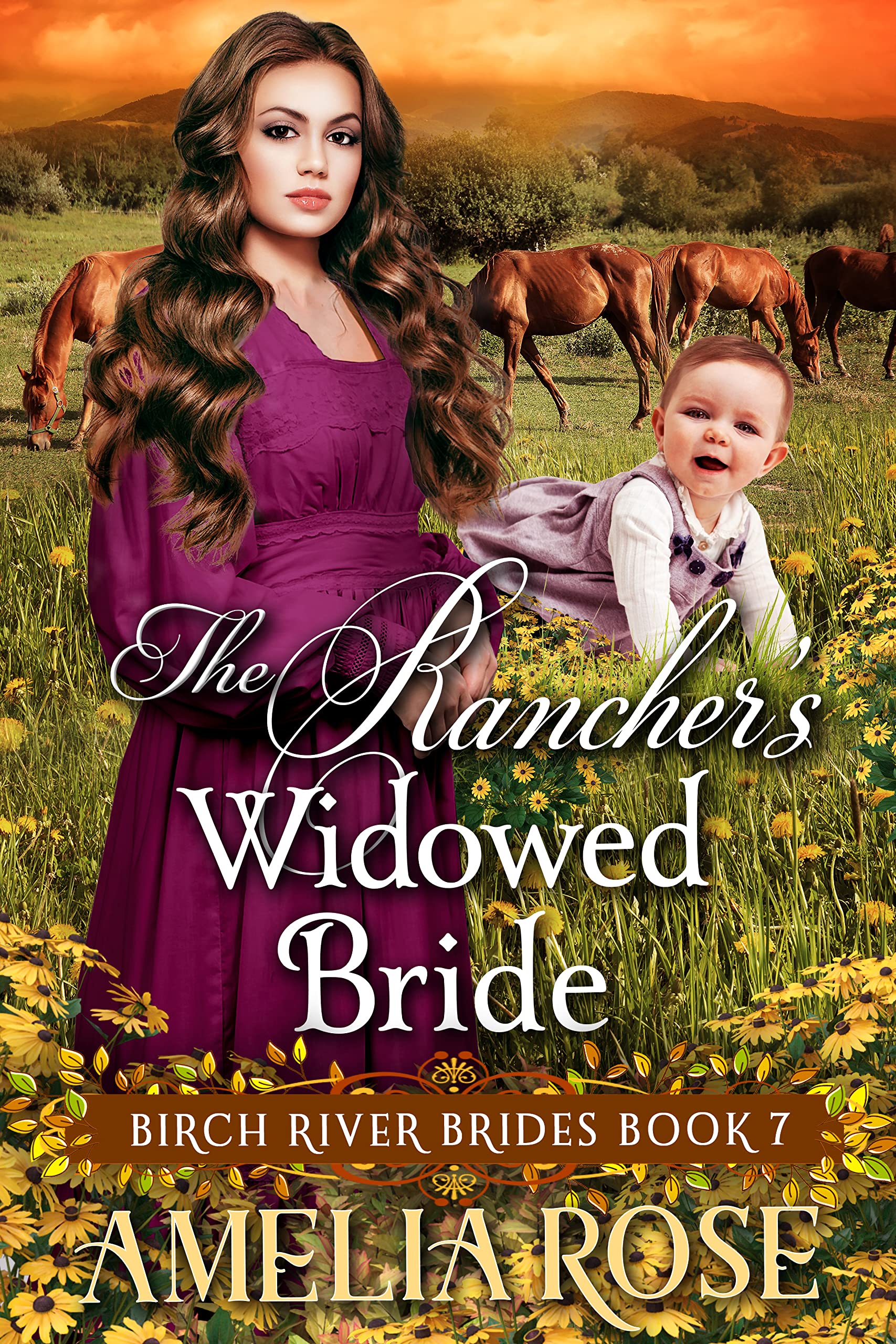 The Rancher's Widowed Bride: Inspirational Western Mail Order Bride Romance (Birch River Brides Book 7)