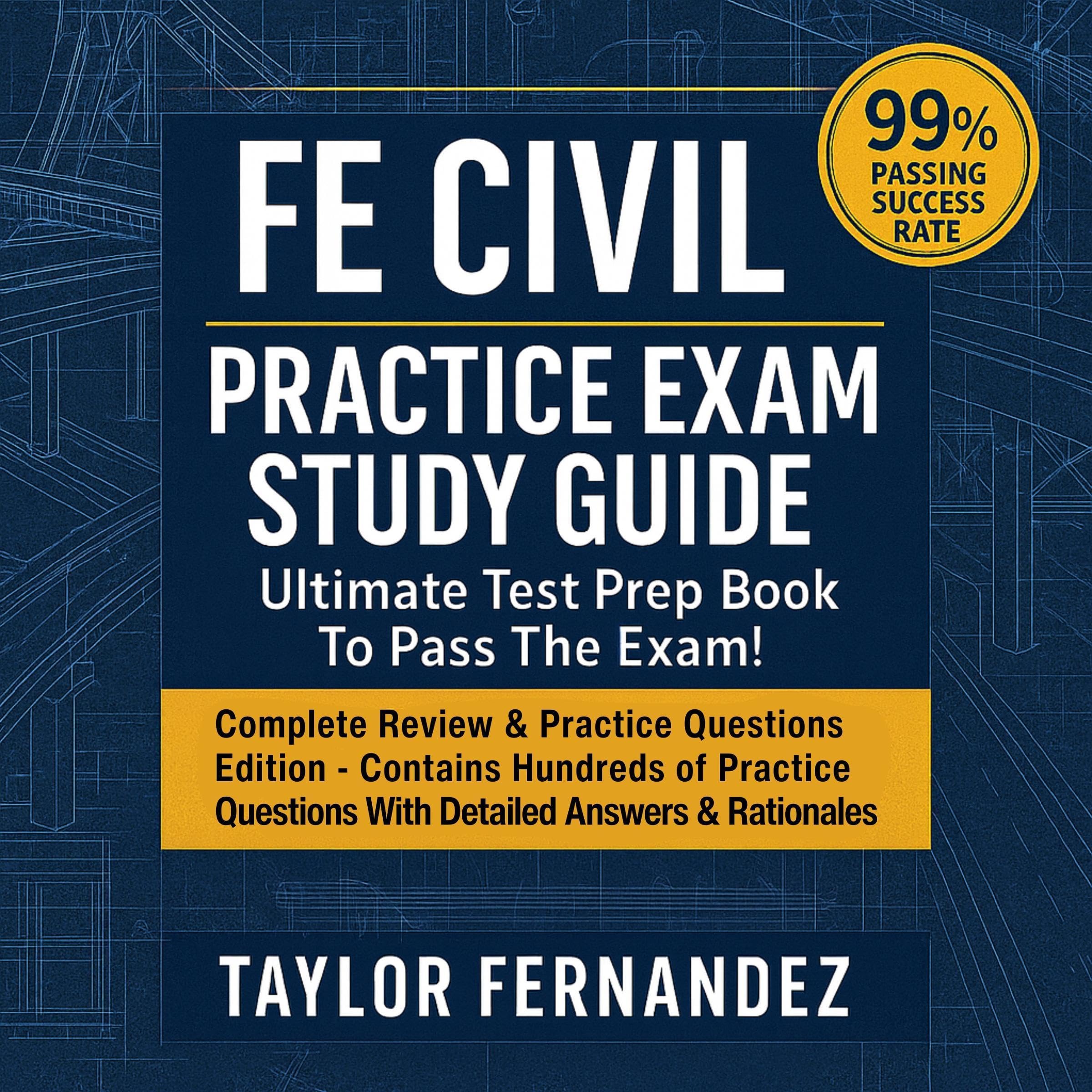 Cover art for FE Civil Practice Exam Study Guide - Ultimate Test Prep Book to Pass the Exam! Complete Review & Practice Questions Edition