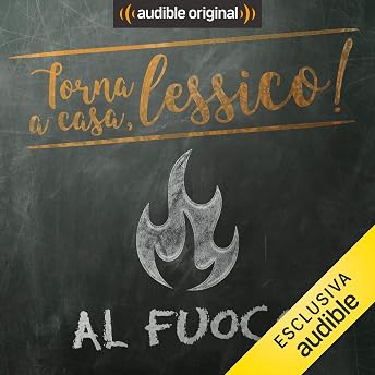 Al fuoco Audiolibro di Giorgio Moretti episode artwork