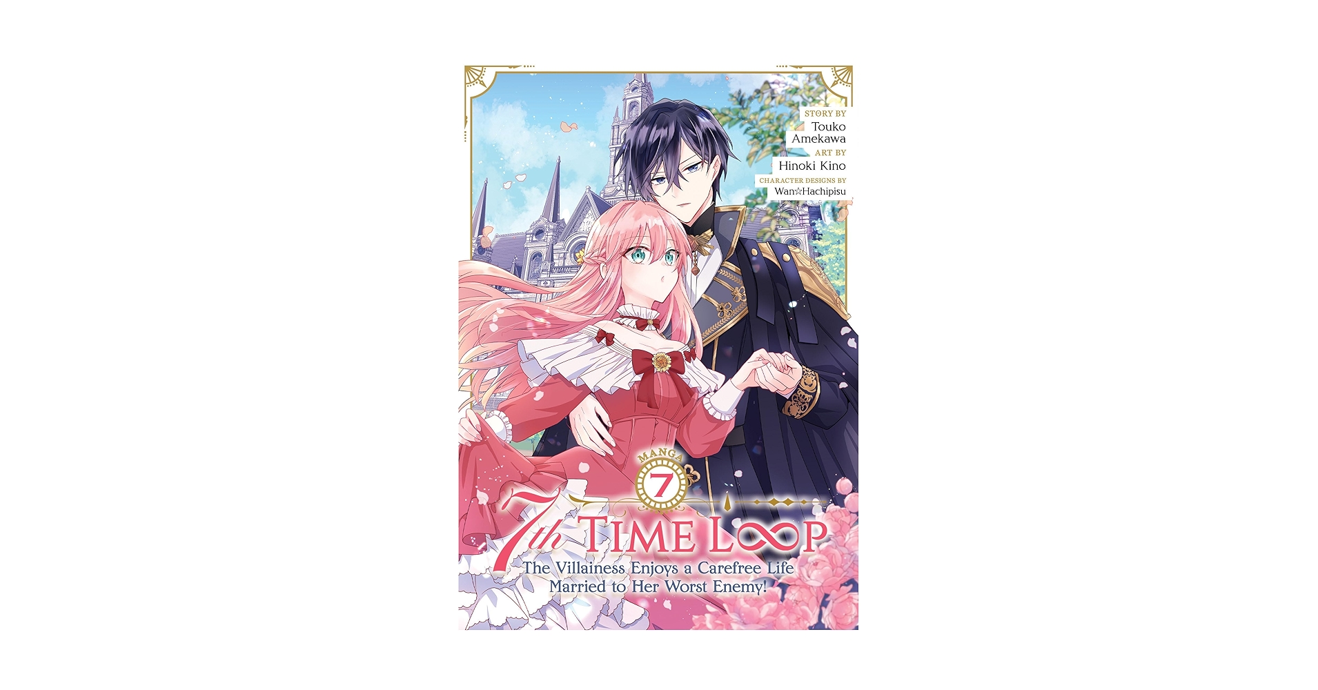 7th Time Loop: The Villainess Enjoys a Carefree Life Married