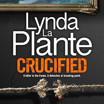 Crucified Audiobook by Lynda La Plante episode artwork