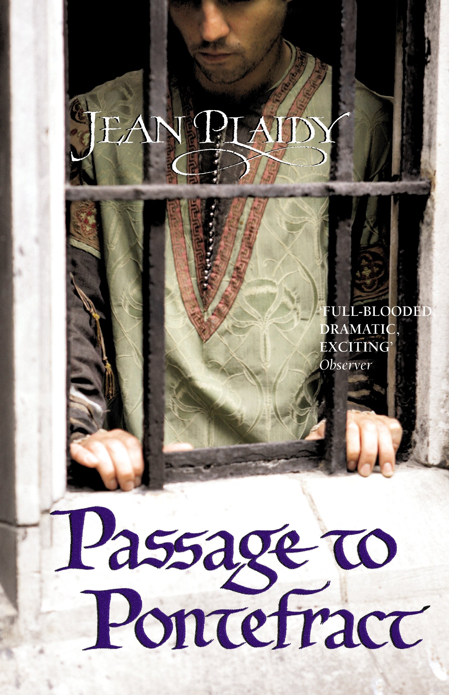 Passage to Pontefract by Jean Plaidy - 9780099533078