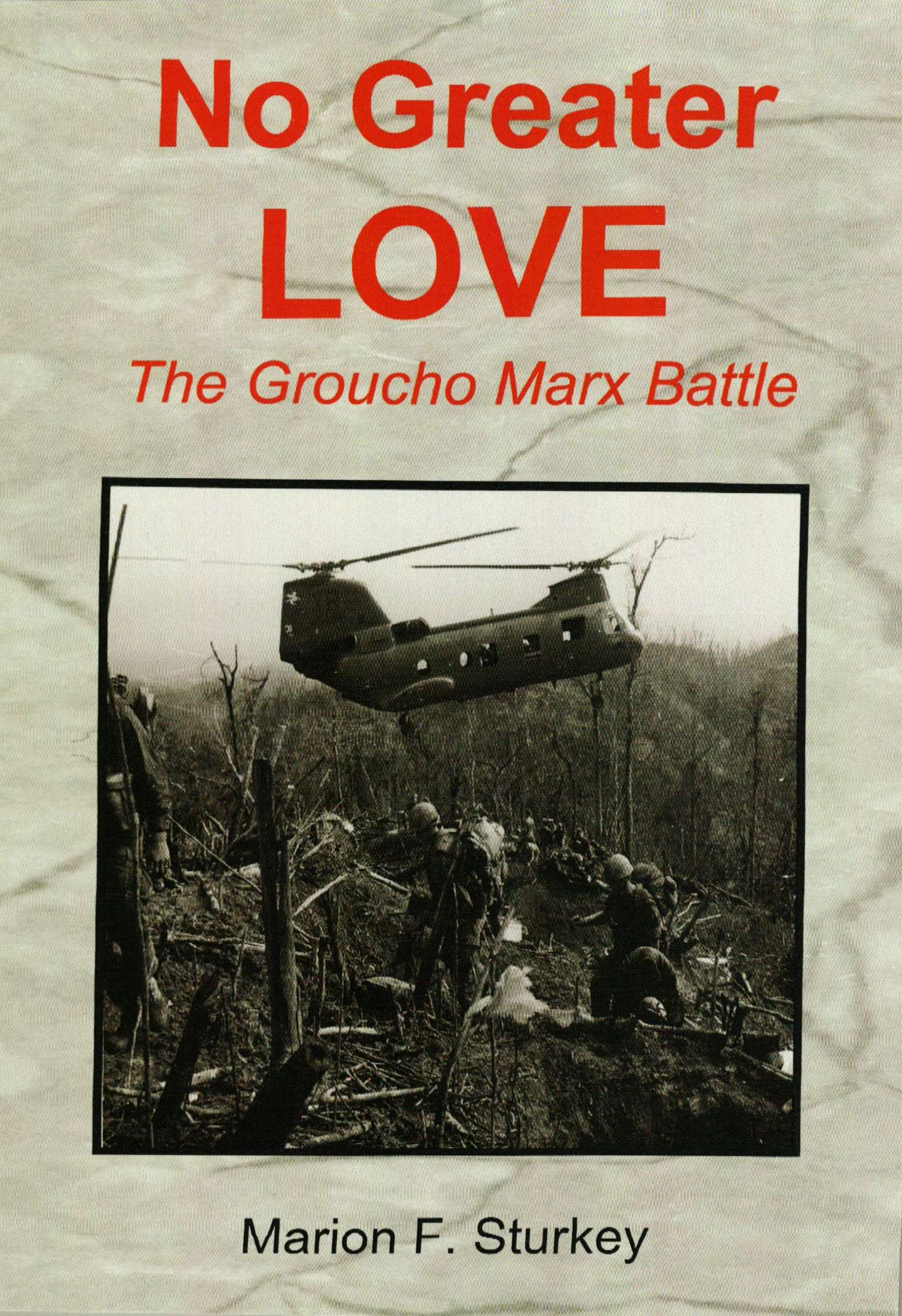 No Greater Love: The Groucho Marx Battle
