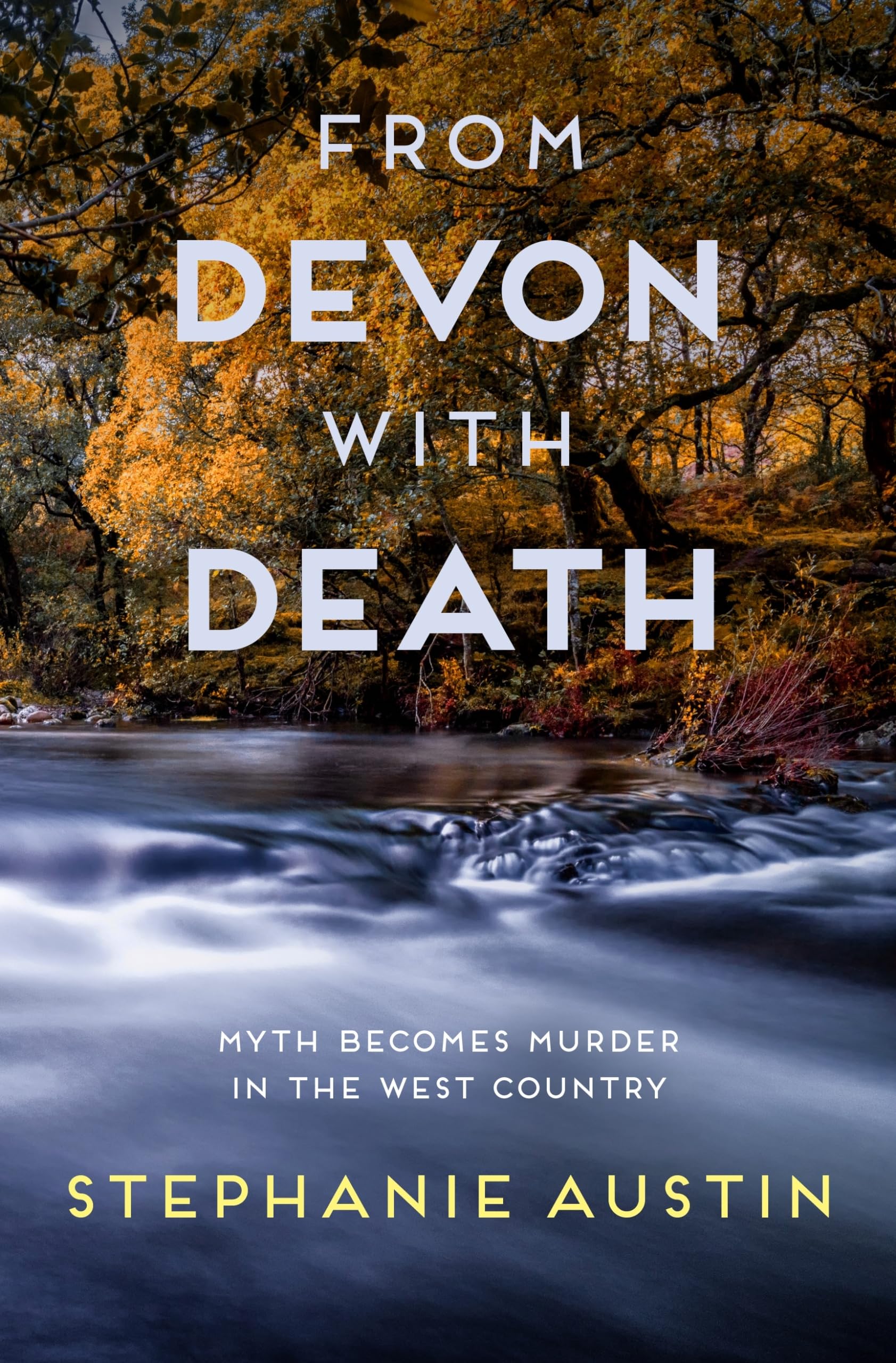 From Devon with Death: The unmissable cosy crime series (Devon Mysteries, 3)