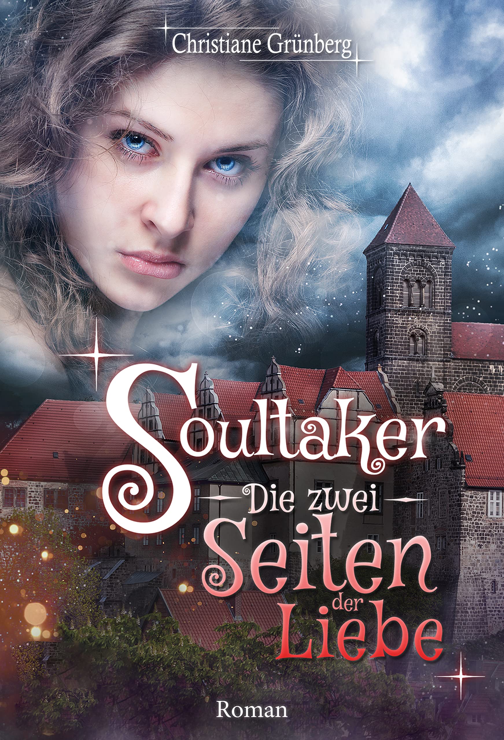 Soultaker 2 - Die zwei Seiten der Liebe (German Edition)