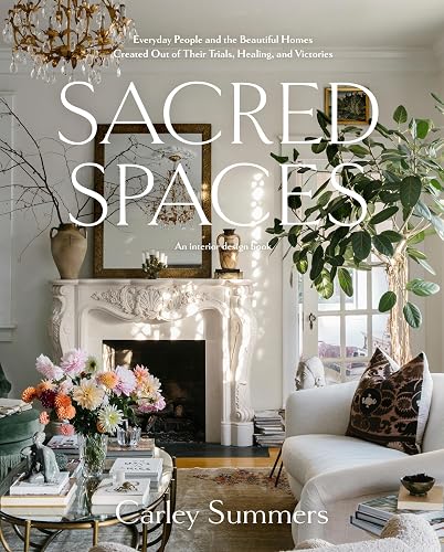 Sacred Spaces: Everyday People and the Beautiful Homes Created Out