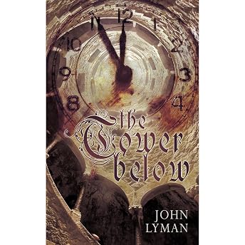 The Tower Below Audiobook by John Lyman episode artwork