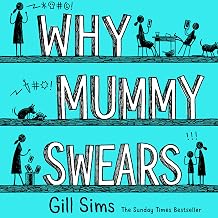 Why Mummy Swears book cover