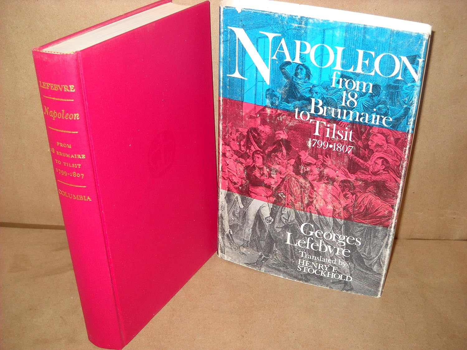 Napoleon From 18 Brumaire to Tilsit 17991807 LEFEBVRE,
