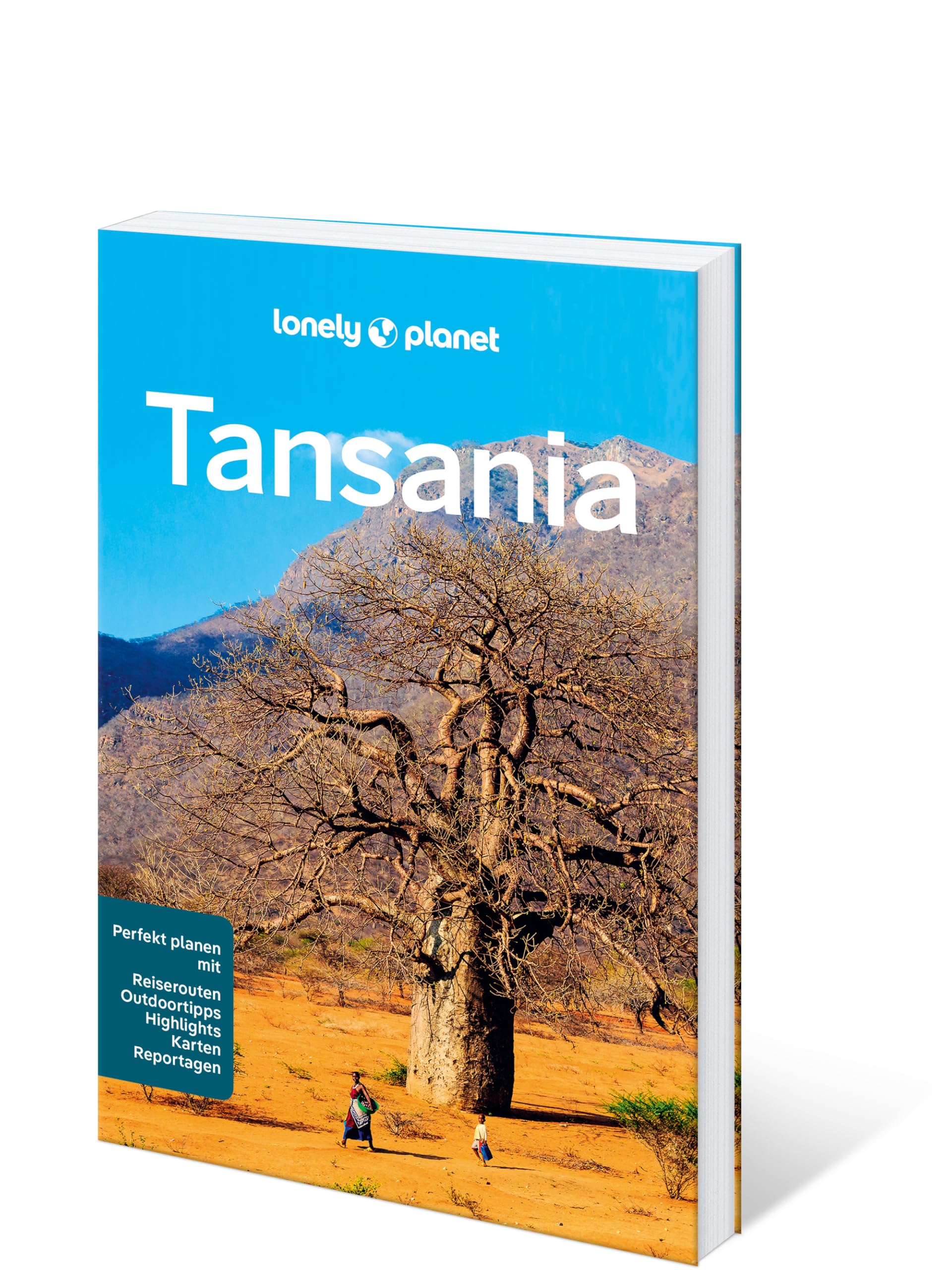 LONELY PLANET Reiseführer Tansania: Eigene Wege gehen und Einzigartiges erleben.