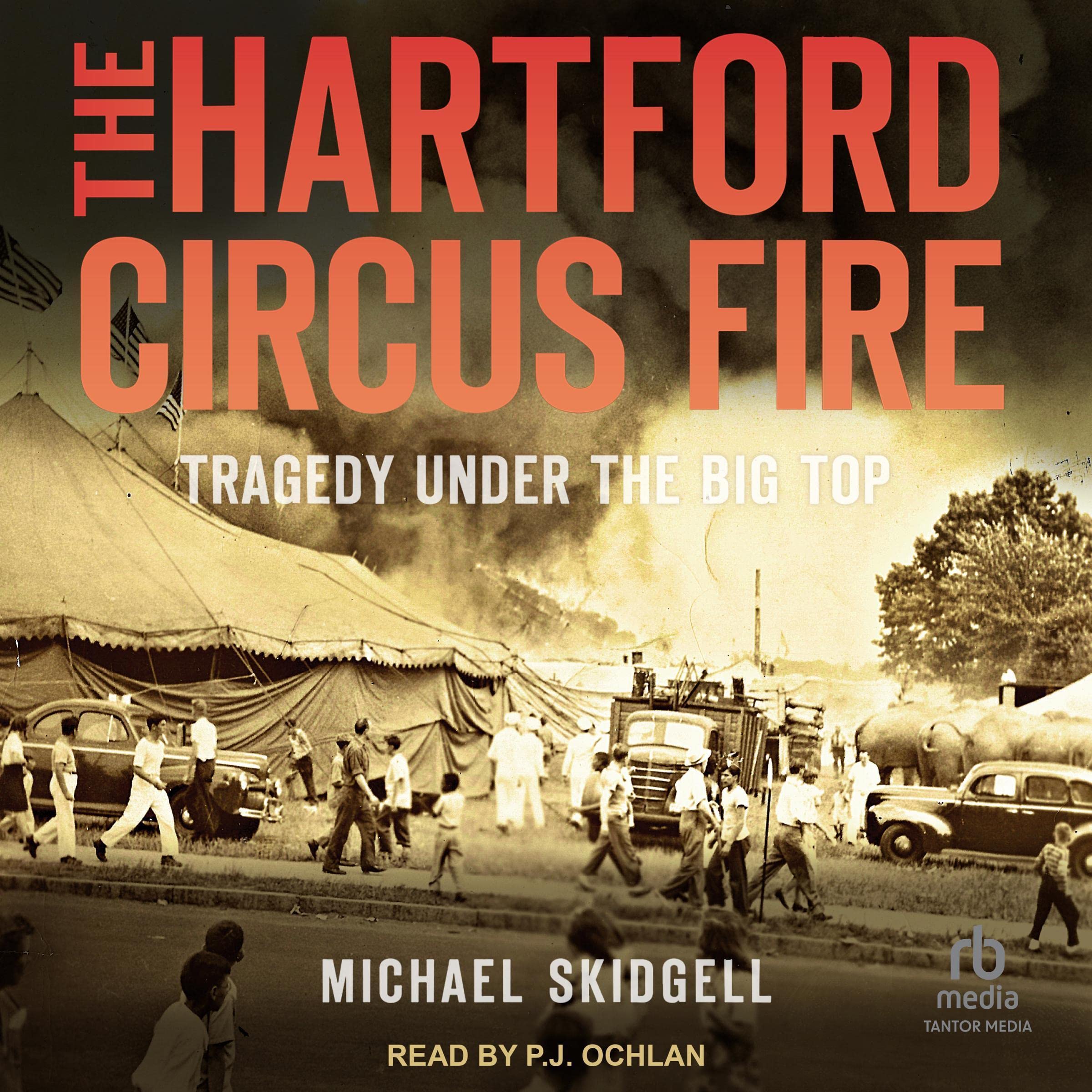 Cover art for The Hartford Circus Fire