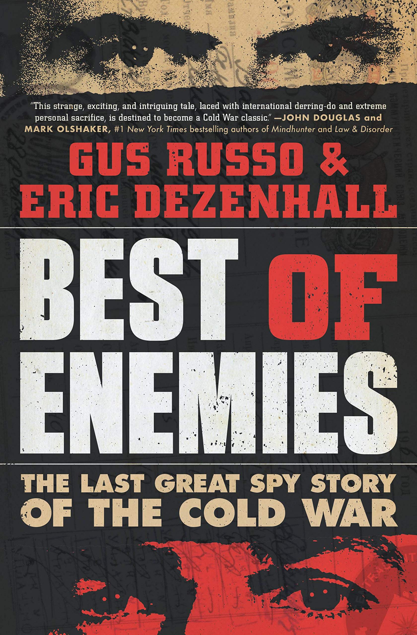 Best of Enemies: The Last Great Spy Story of the Cold War — Buch