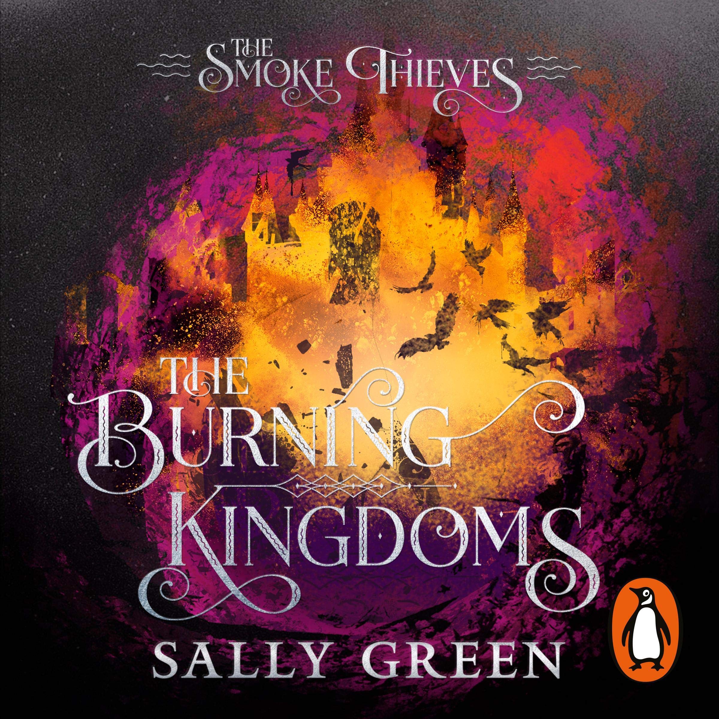 Cover art for The Burning Kingdoms (The Smoke Thieves Book 3)