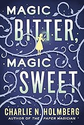 Magic Bitter, Magic Sweet