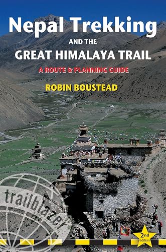 Nepal Trekking &amp; the Great Himalaya Trail: A Route and Planning Guide