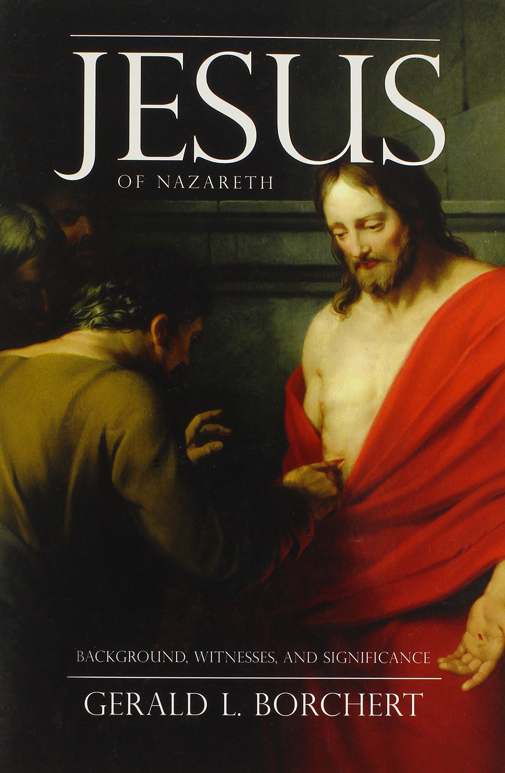 Buy Jesus of Nazareth: Background, Witnesses, and Significance — BookShops.in