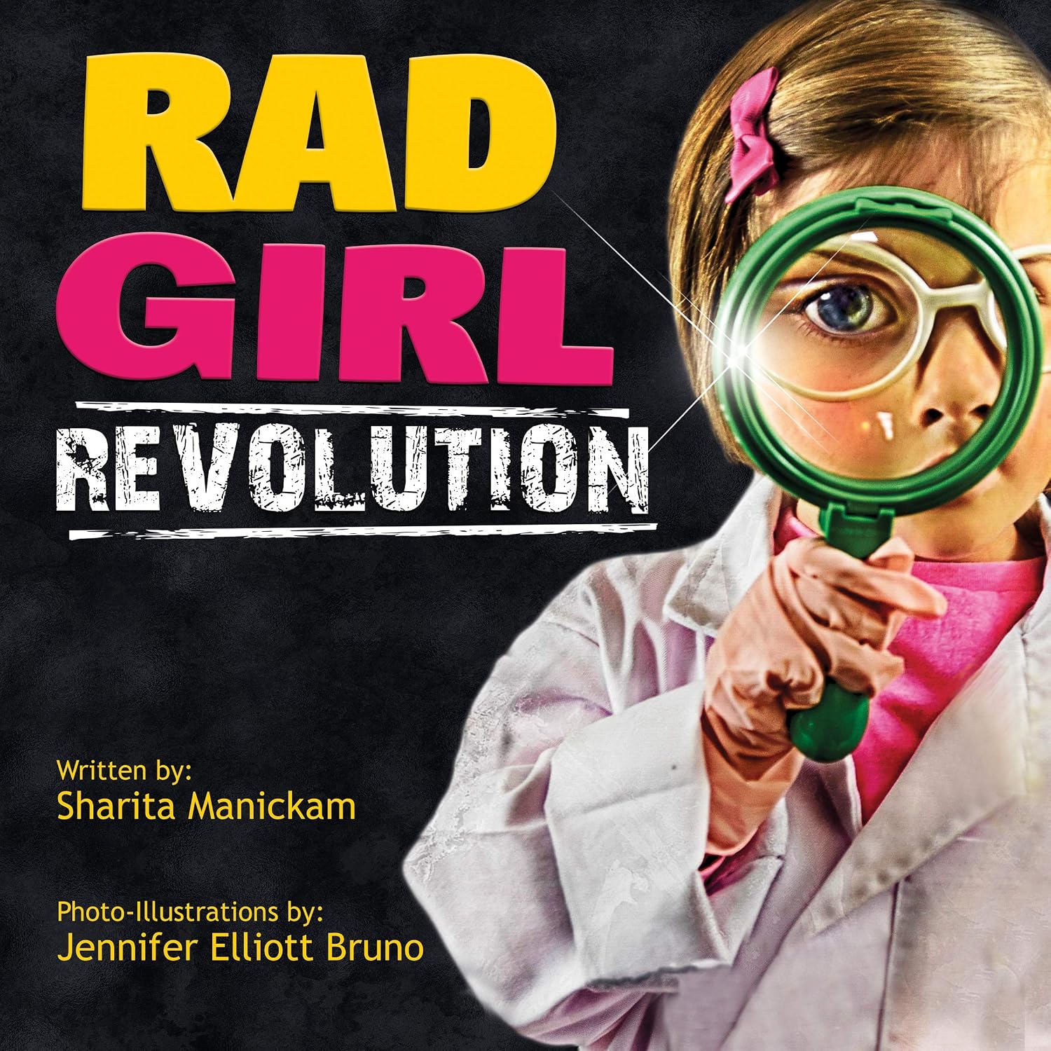 Amazon.com: RAD Girl Revolution eBook : Manickam, Sharita, Bruno ...