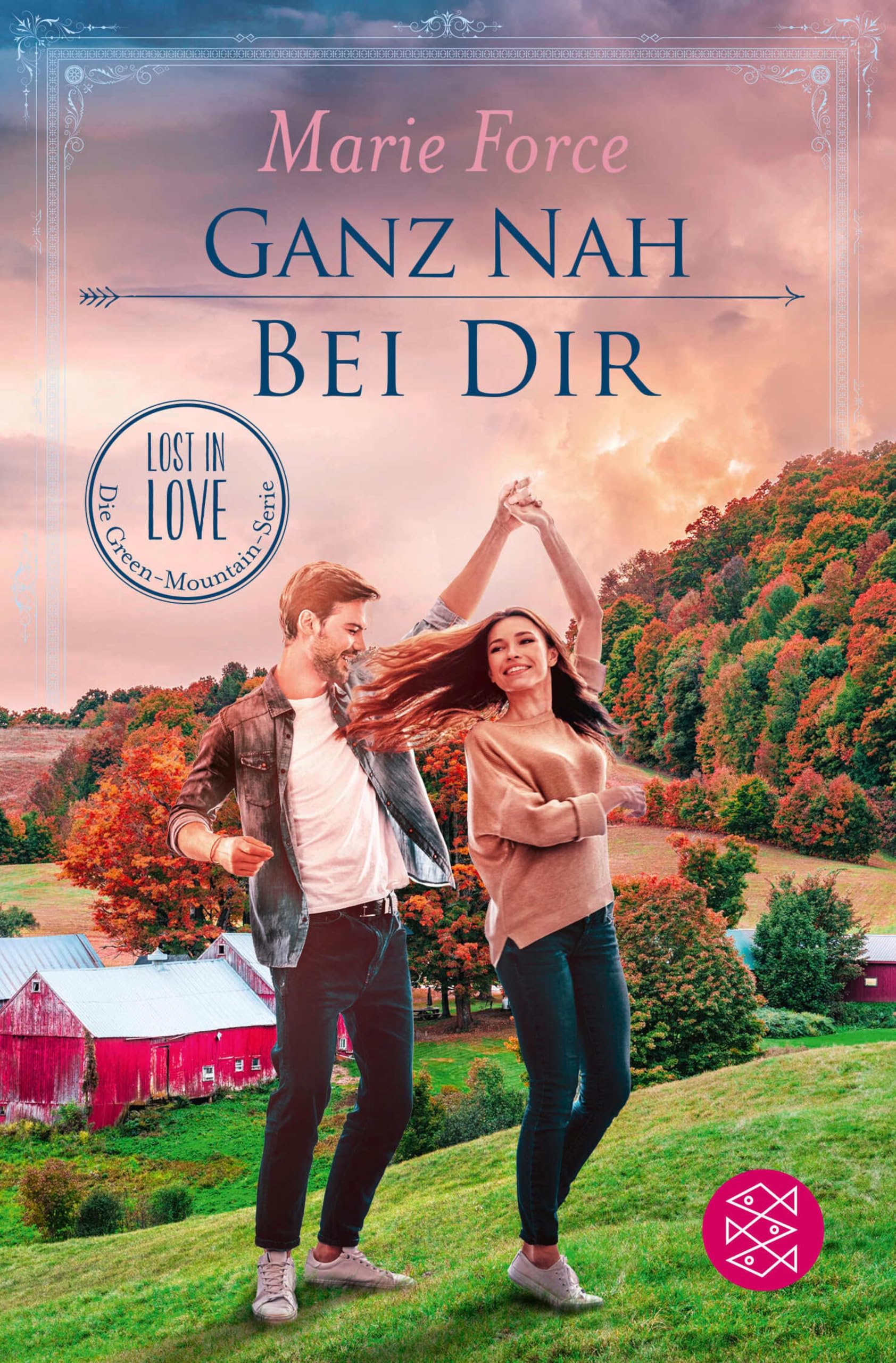 Ganz nah bei dir (Lost in Love. Die Green-Mountain-Serie 13)
