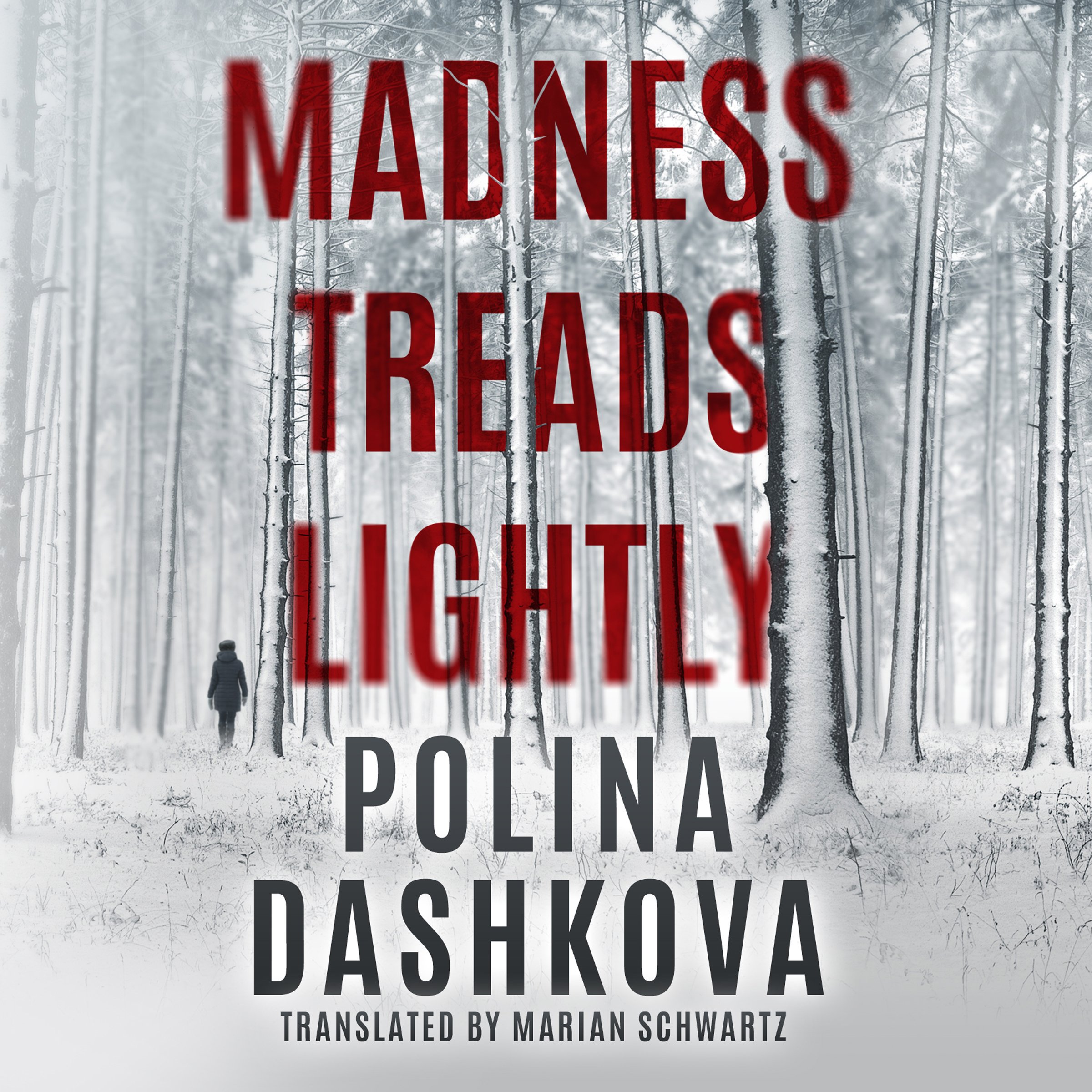 Madness Treads Lightly