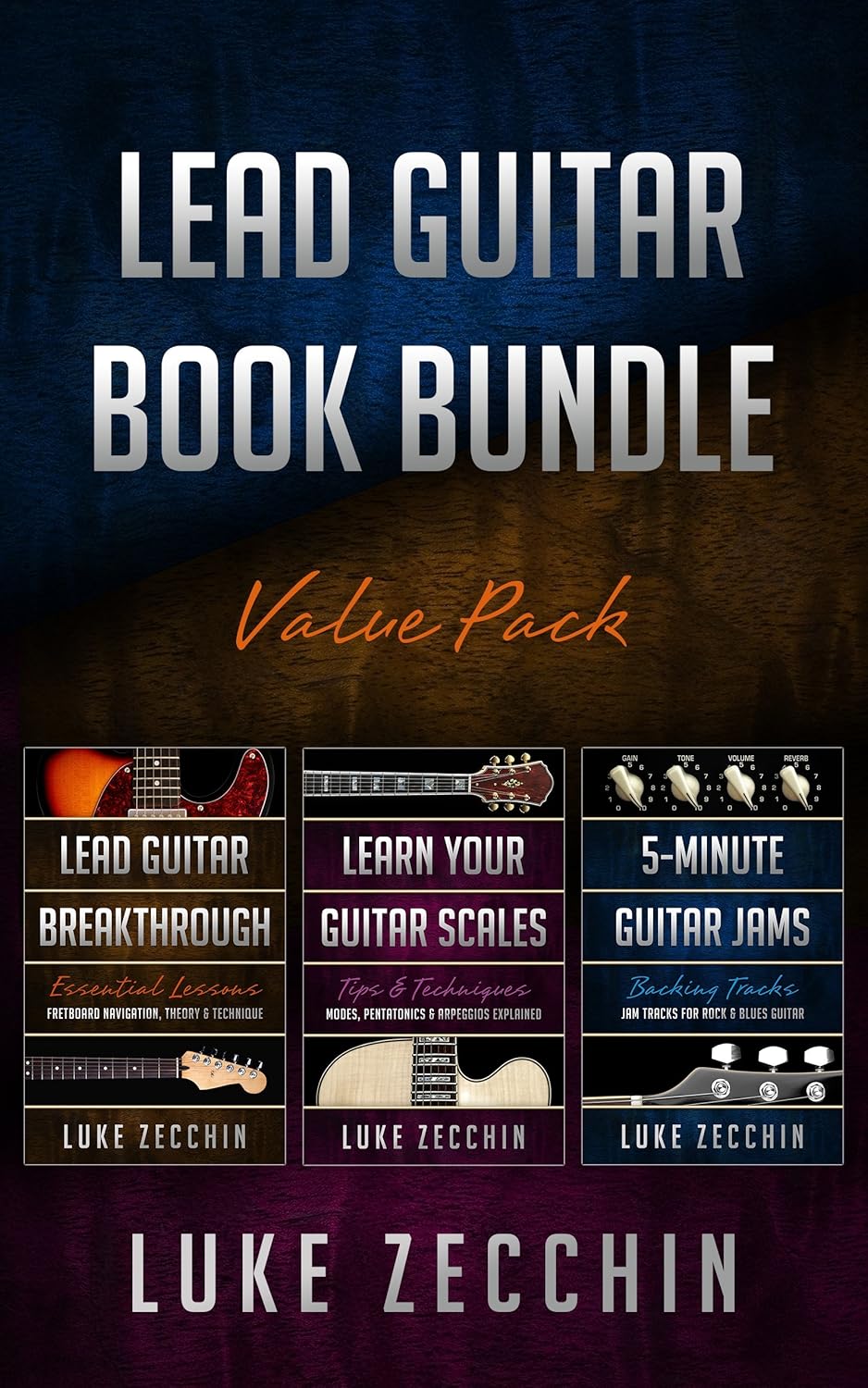 Lead Guitar Book Bundle: Lead Guitar Breakthrough + Learn Your Guitar Scales + 5-Minute Guitar Jams      Kindle Edition