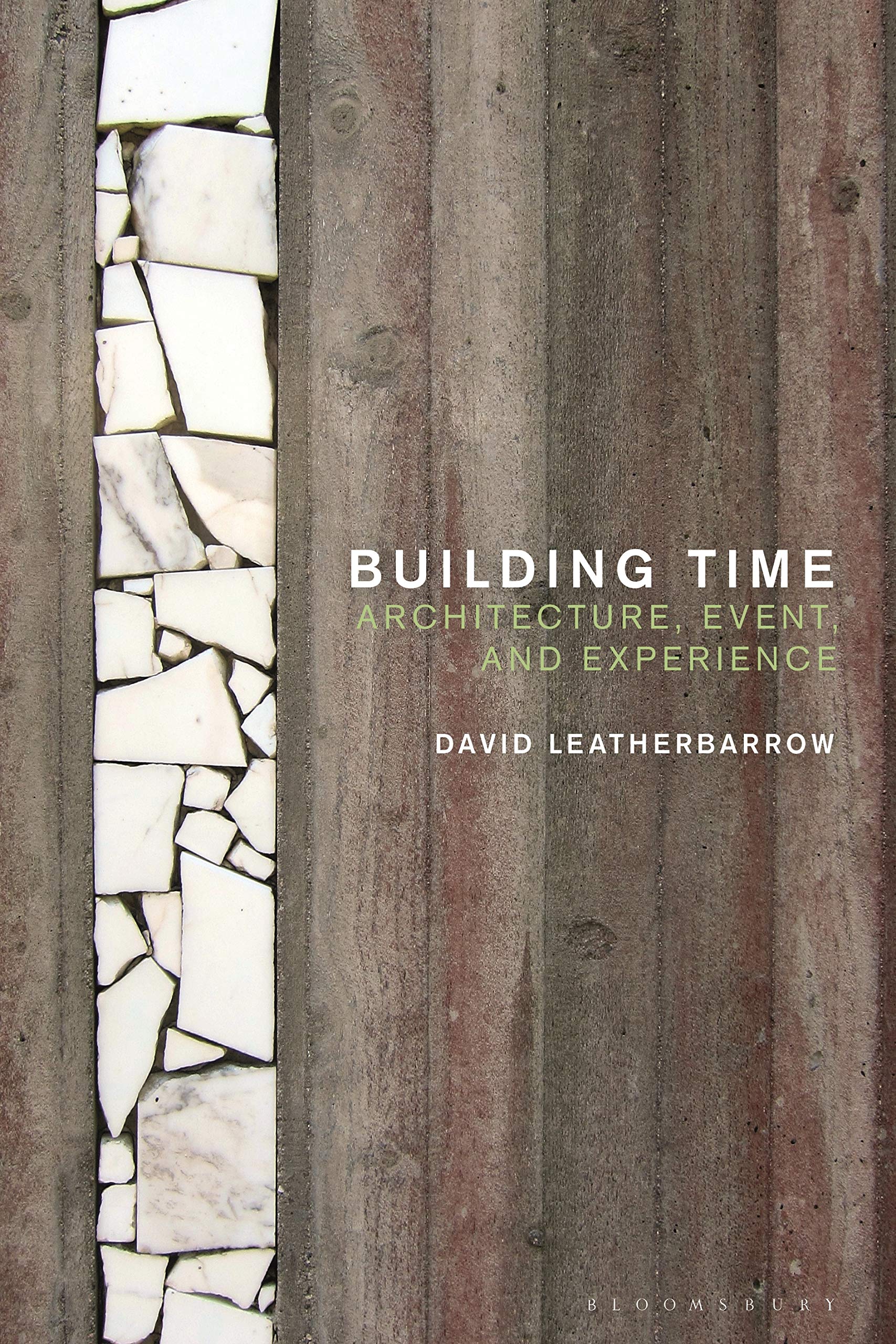 Building Time by Dr David  Leatherbarrow (Paperback Book)