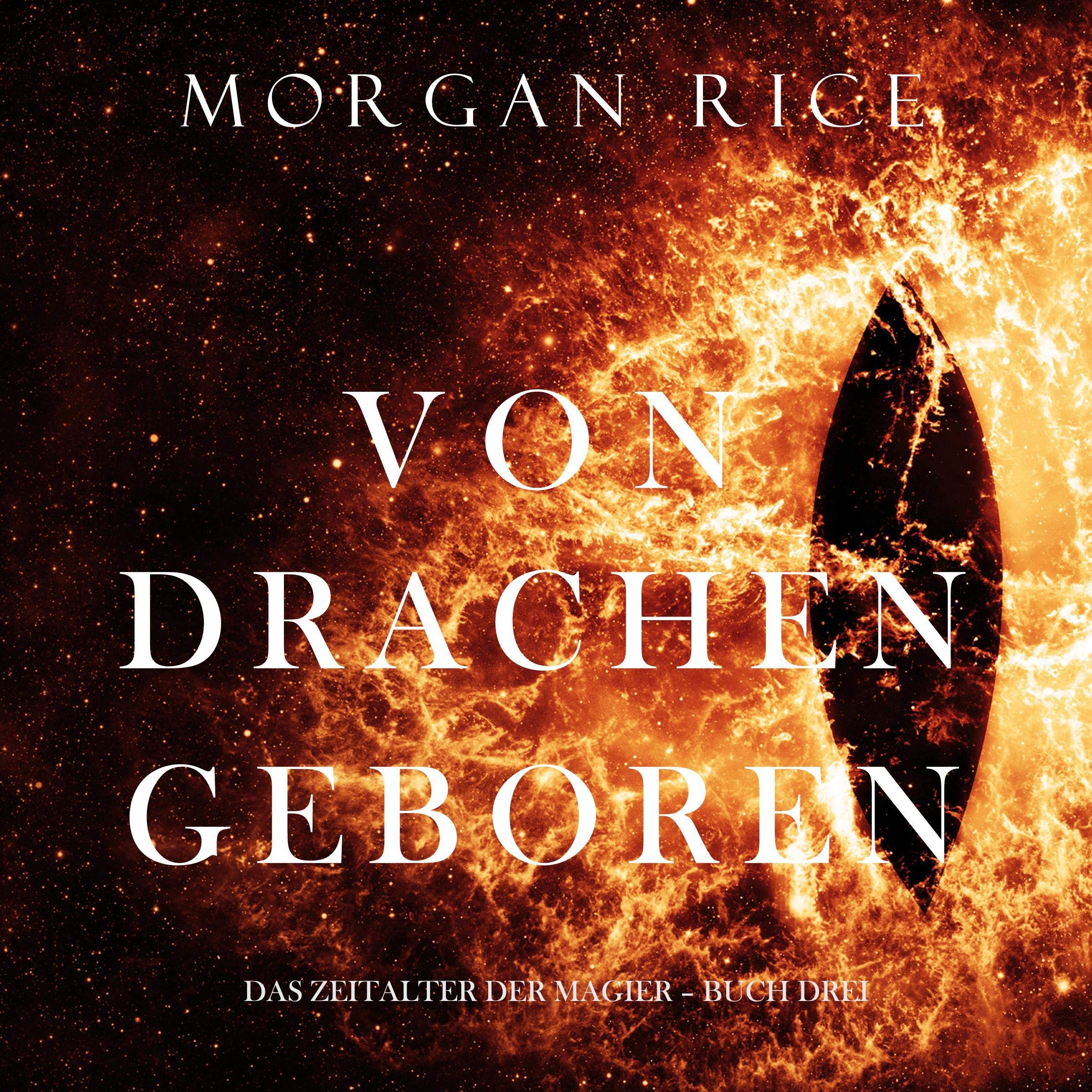 Cover art for Von Drachen Geboren (Das Zeitalter der Magier – Buch Drei) [Born of Dragons (Age of the Sorcerers, Book 3)]