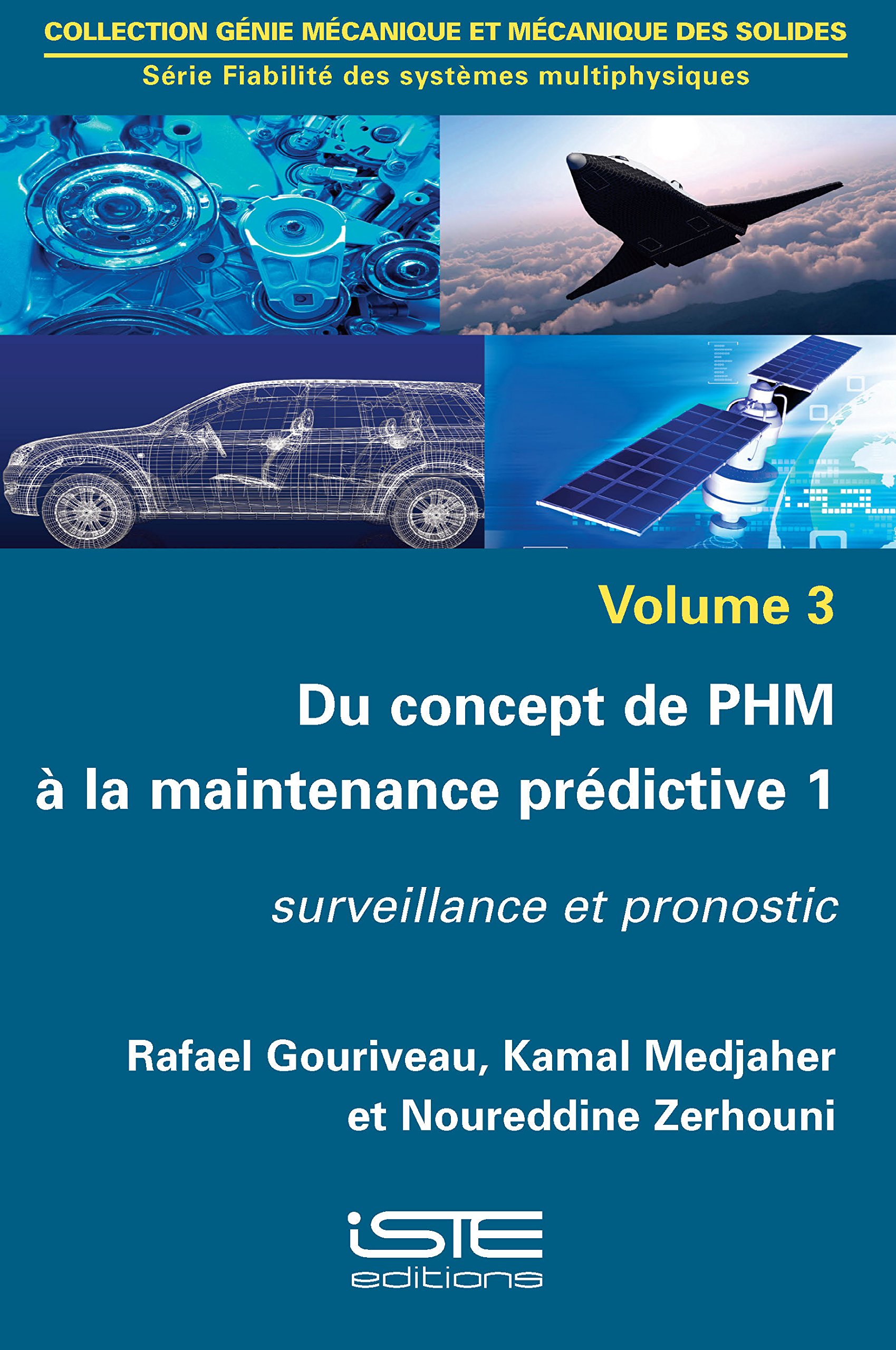 Du concept de PHM à la maintenance prédictive 1: Surveillance et pronostic