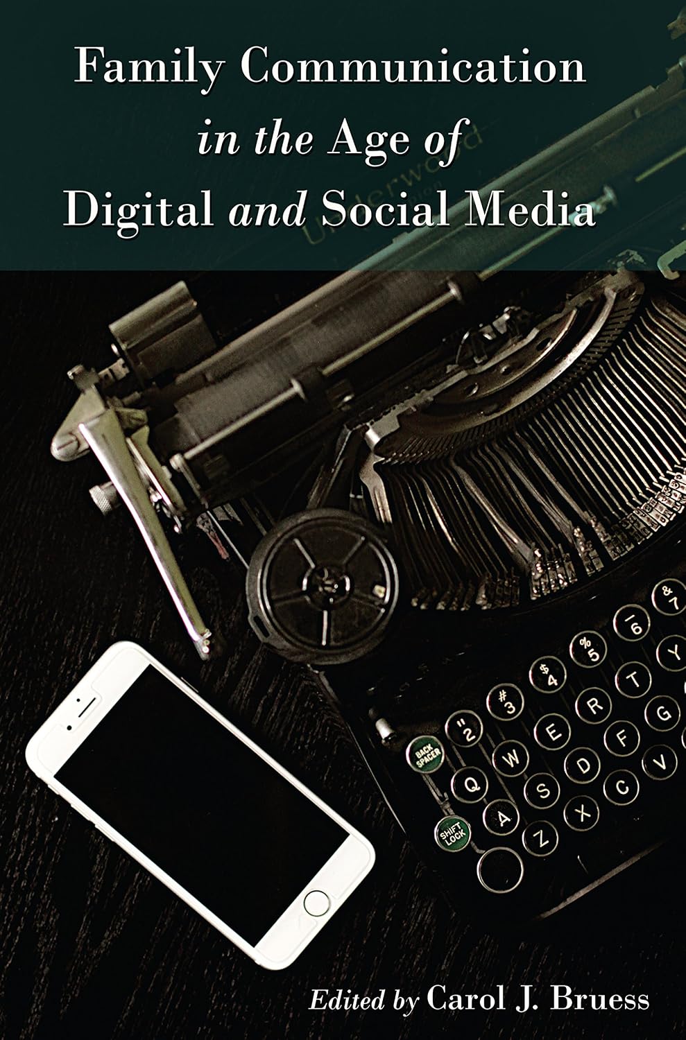 Family Communication in the Age of Digital and Social Media      1st Edition, Kindle Edition