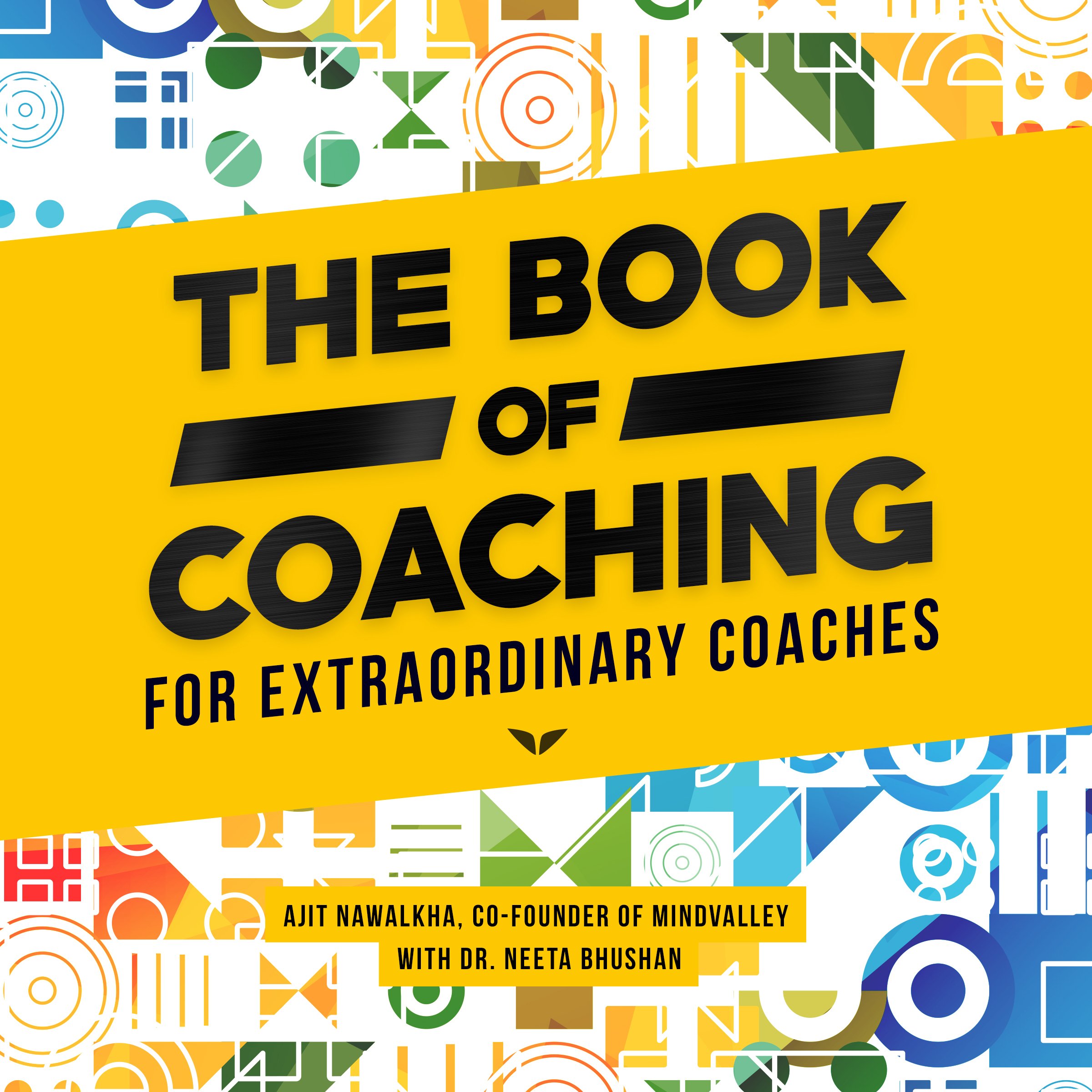 Cover art for The Book of Coaching: For Extraordinary Coaches