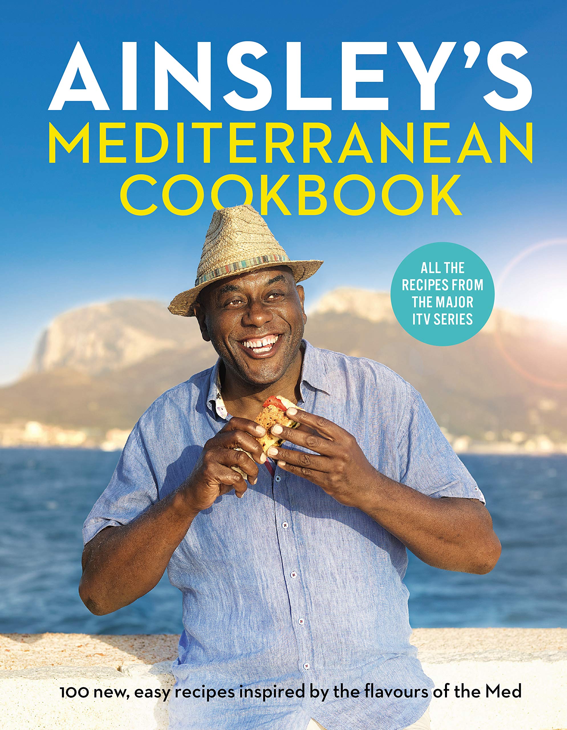 Ebury Press Ainsley’s Mediterranean Cookbook