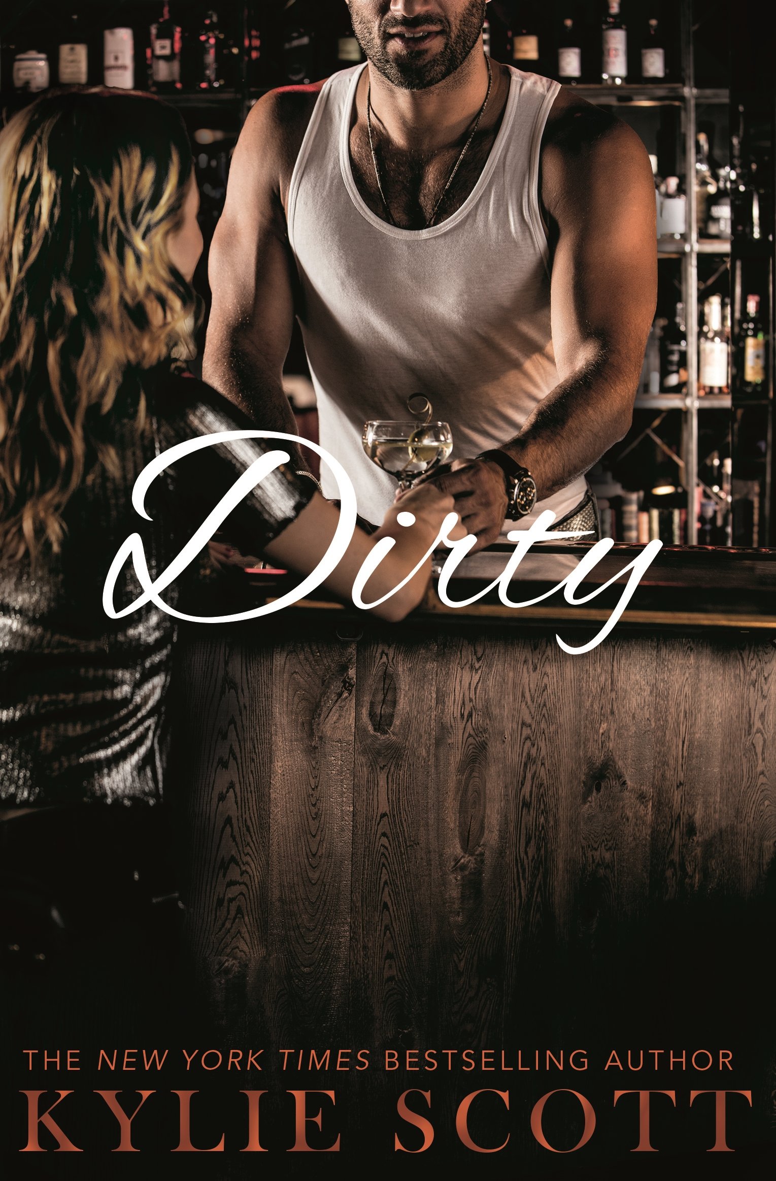 Dirty by Kylie Scott - 9781509806294