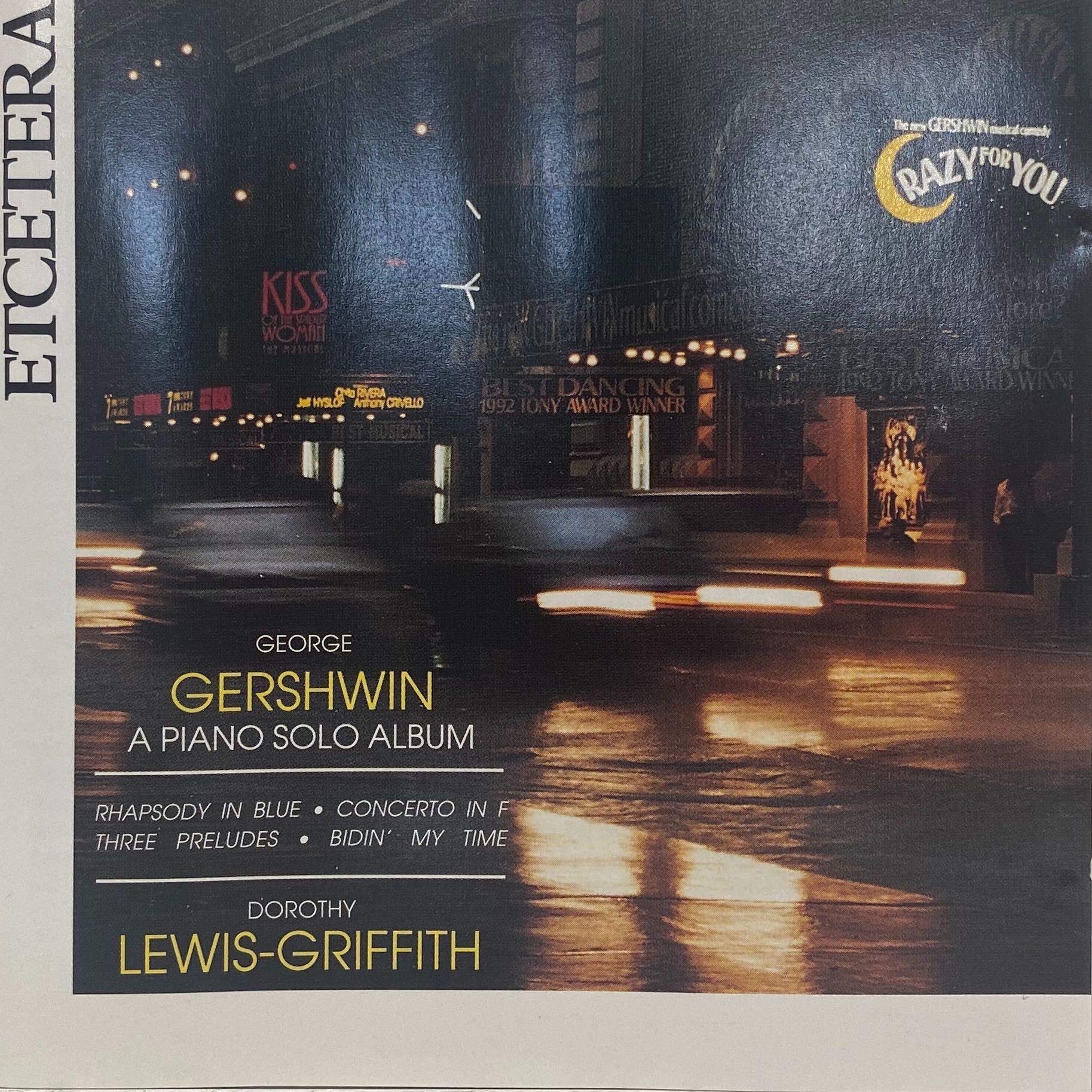 GERSHWIN PIANO TRANSCRIPTIONS DOROTHY LEWIS-GRIFFITH 1994 Germany Etcetera CD