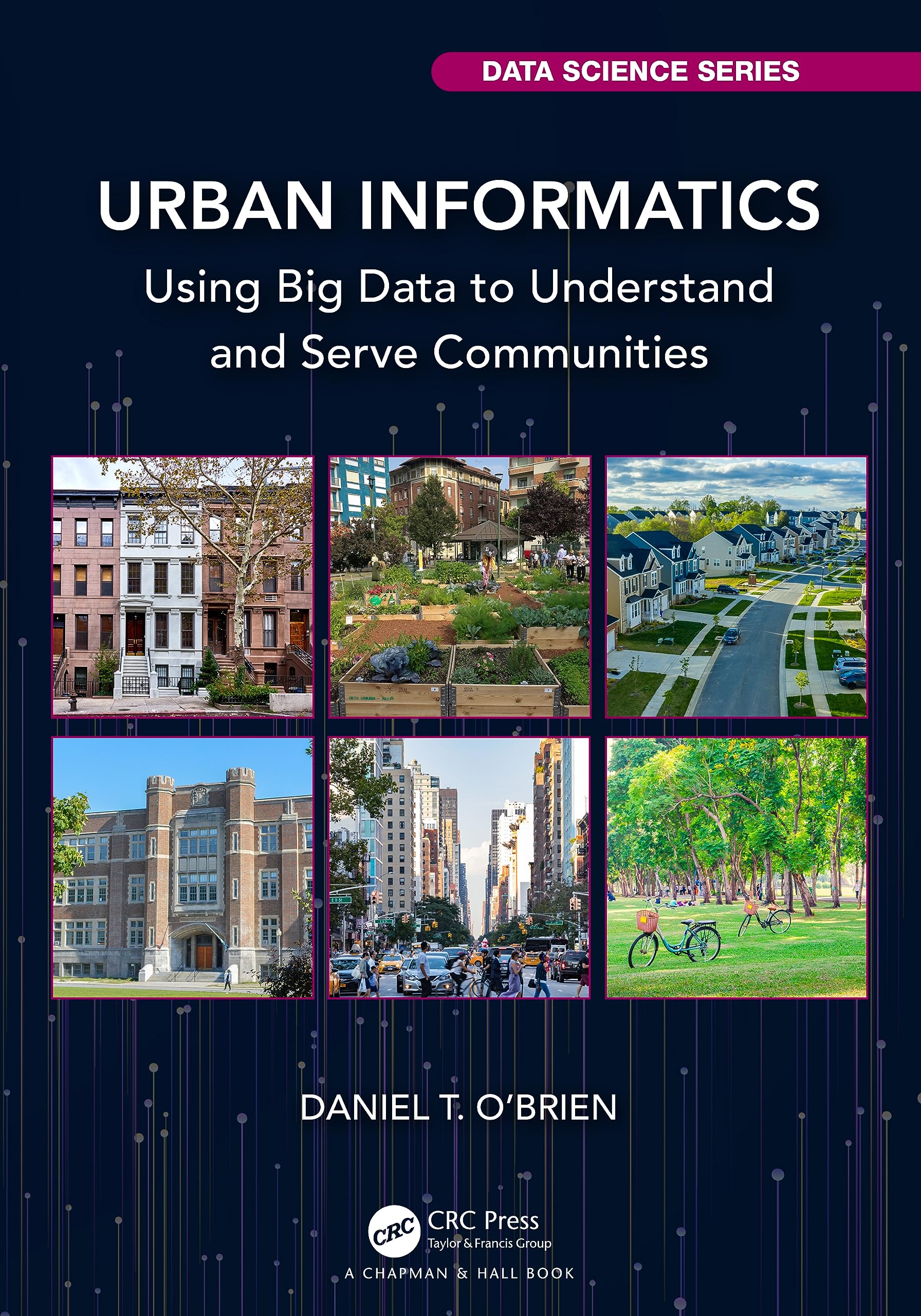 Urban Informatics (Chapman & Hall/CRC Data Science Series)