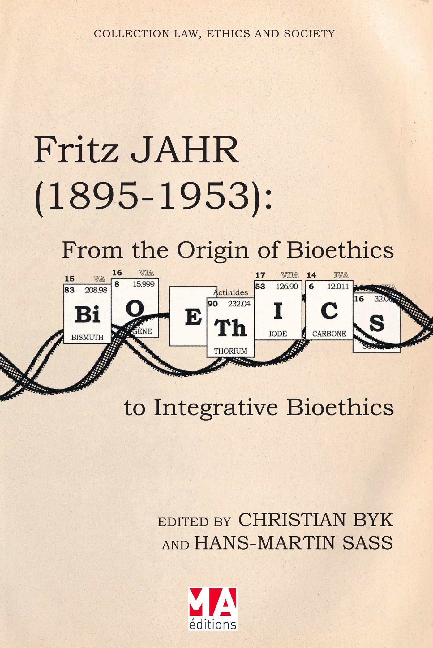 Fritz Jahr (1895-1953) From the origin of Bioethics to i ntegrative Bioethics