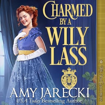 Charmed by a Wily Lass Audiobook by Amy Jarecki episode artwork