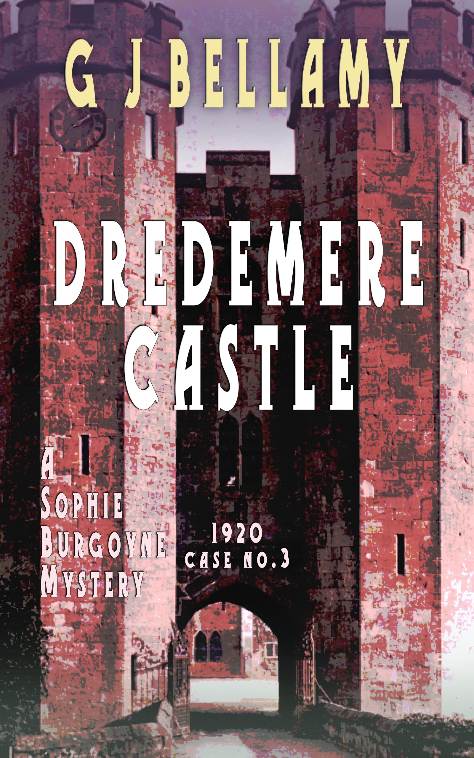 Dredemere Castle: A historical 1920s mystery of espionage and suspense (Sophie Burgoyne Mysteries Book 3)