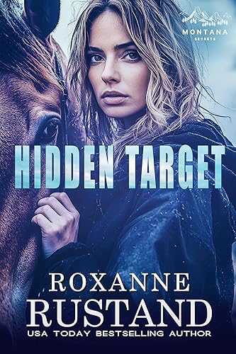 HIDDEN TARGET a clean contemporary western romantic suspense (Montana Secrets Book 8)