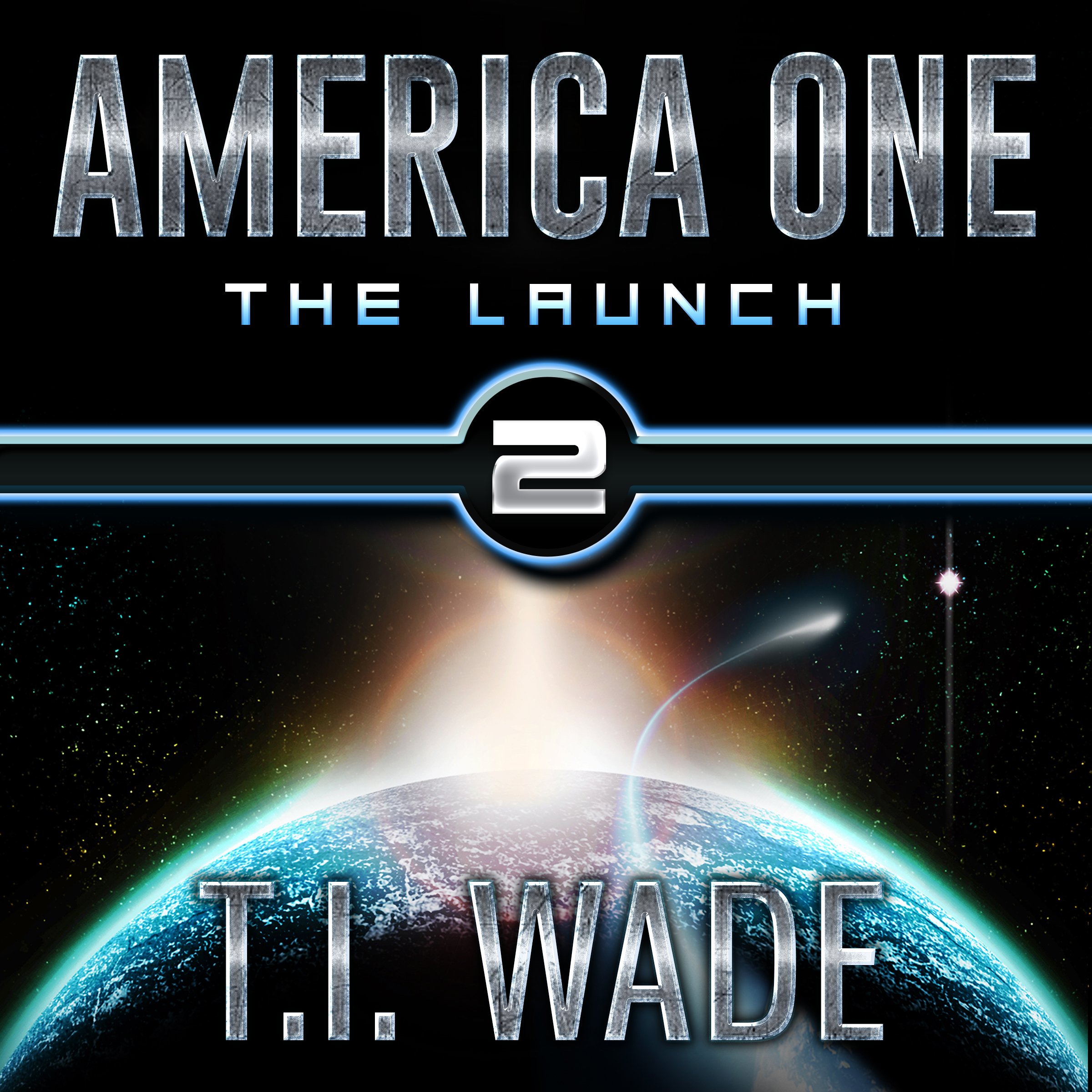 Cover art for America One: The Launch, Book 2