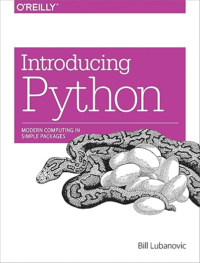 Introducing Python: Modern Computing in Simple Packages: 9781449359362 ...