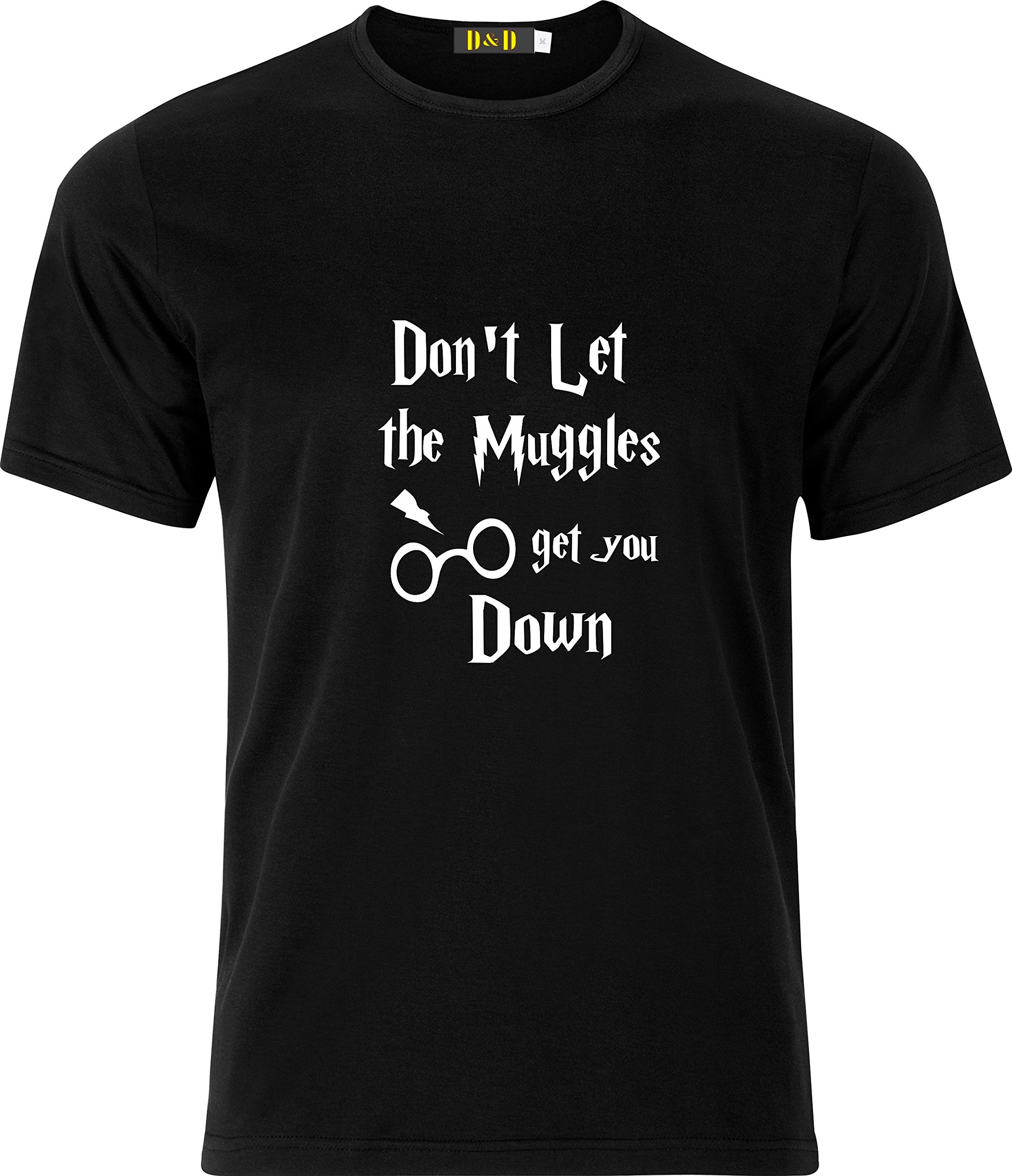 magic moments Dont LET The Muggles GET You Down Funny Gift Present Cotton T Shirt (Large, Black)