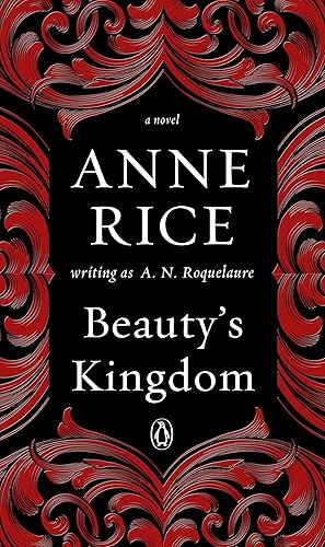 Beauty's Kingdom A Novel (A Sleeping Beauty Novel Book 4)