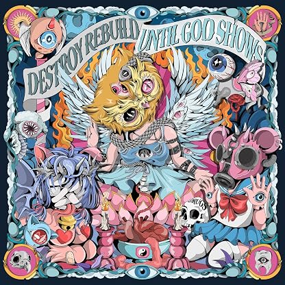 Until God Shows por Destroy Rebuild Until God Shows — capa do álbum