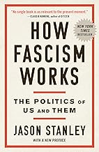 How Fascism Works: The Politics of Us and Them
