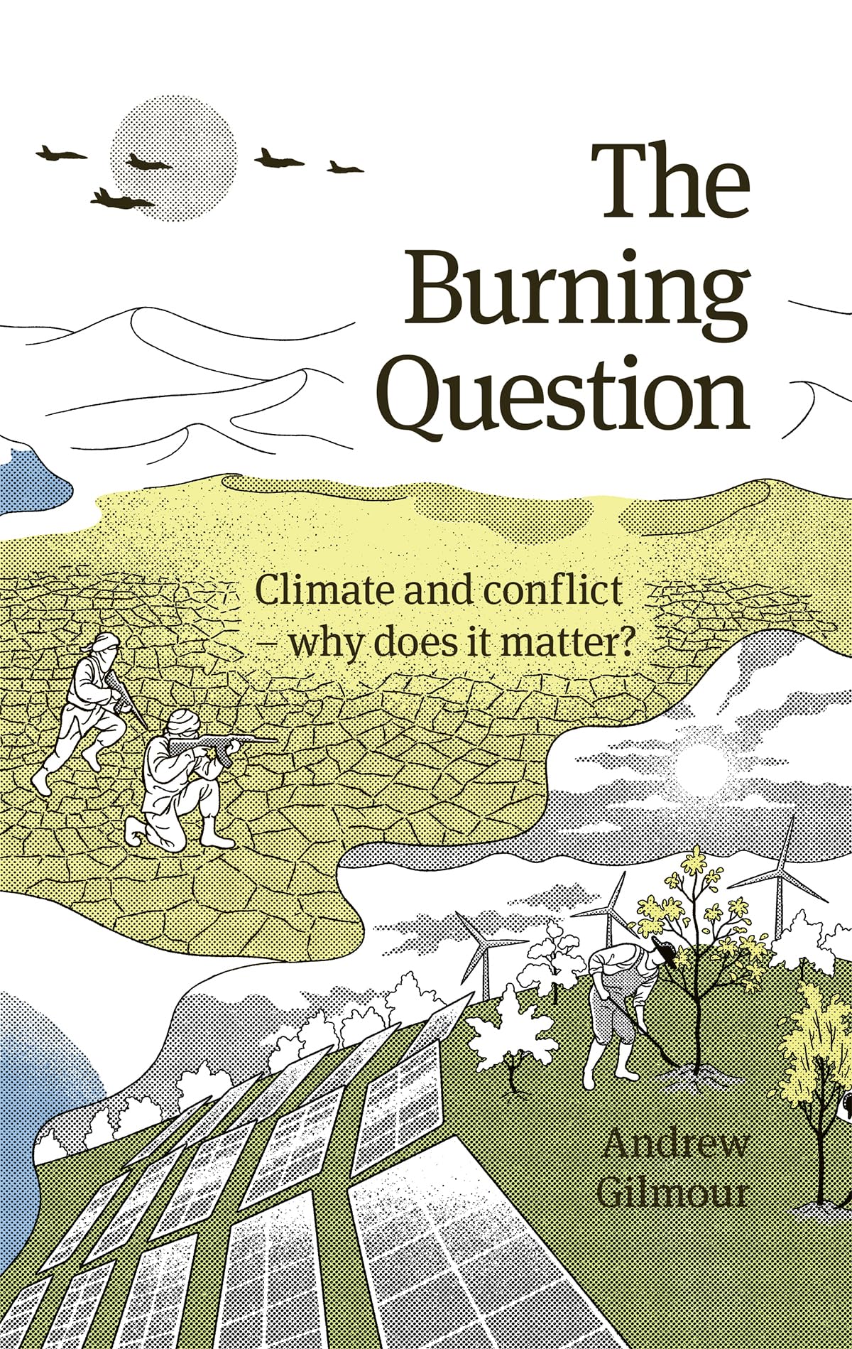 The Burning Question by Andrew Gilmour (Paperback Book)